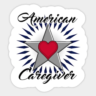 American Caregiver Star black font design Sticker